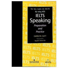 Tài liệu luyện thi IELTS kỹ năng nói - IELTS speaking preparation and practice - PREP