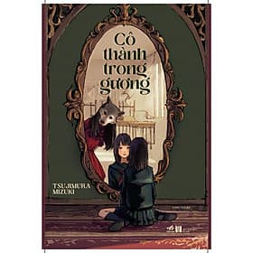 Sách Cô thành trong gương - Thanh Thanh