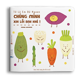 Sách ehon - Chúng mình xin lỗi bạn nhé - dành cho trẻ từ 2 tuổi - Minh