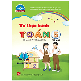Vở thực hành Toán 5 - tập 1 (Bộ sách Chân trời sáng tạo) - Chà