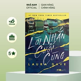 Lời nhắn cuối cùng (The last thing he told me) (Laura Dave) - Nhã Nam Official - Laura Numeroff