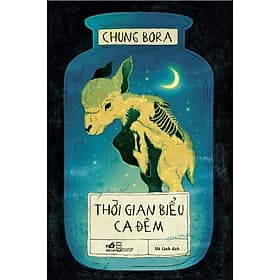 Sách Thời Gian Biểu Ca Đêm - Nhã Nam