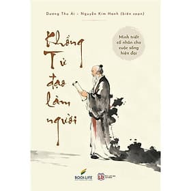 Khổng Tử: Đạo Làm Người - Khổng Tử