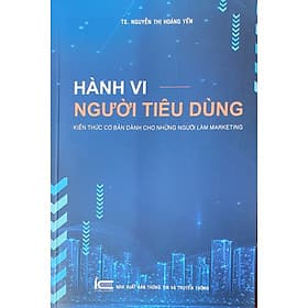 Hành Vi Người Tiêu Dùng - NXB Thông Tin & Truyền Thông