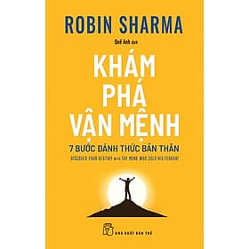 Khám Phá Vận Mệnh - 7 Bước Đánh Thức Bản Thân