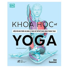 Sách Khoa học về Yoga (Bìa cứng) - Nhã Nam - BẢN QUYỀN - Nhã Nam