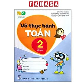 Vở Thực Hành Toán 2 - Tập 2 (Kết Nối Tri Thức) - Tri Thức
