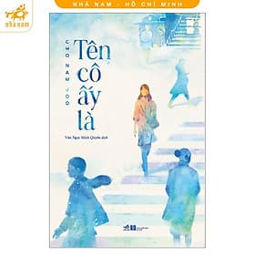 Tên cô ấy là (Nhã Nam HCM) - Nhã Nam