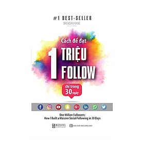 Sách Cách Để Đạt 1 Triệu Follow Chỉ Trong 30 Ngày - Nhà Xuất Bản Hồng Đức