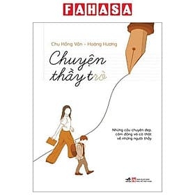 Chuyện Thầy Trò - Nhã Nam