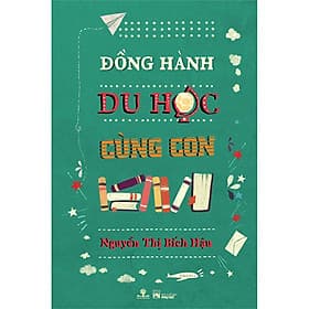 Đồng Hành Du Học Cùng Con