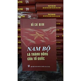 Nam Bộ là thành đồng của Tổ quốc - Thanh Thanh