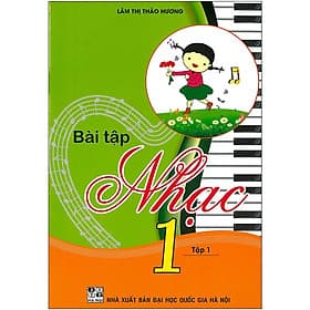 Bài Tập Nhạc Lớp 1 - Tập 1 - Theo Chương Trình Tiểu Học Mới - Hồng Ân - An