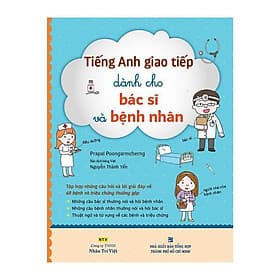 Tiếng Anh Giao Tiếp Dành Cho Bác Sĩ Và Bệnh Nhân - Nhân Trí Việt - Việt Anh