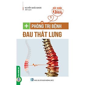 Sức Khỏe Là Vàng - Phòng Trị Bệnh Đau Thắt Lưng - Vân Phong