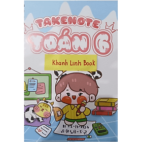 Takenote Toán 6 - Nha Nha