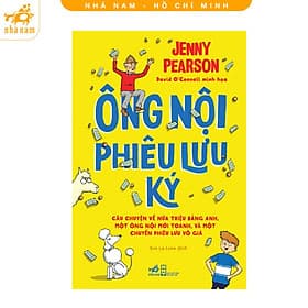 Ông nội phiêu lưu ký (Nhã Nam HCM) - Nhã Nam