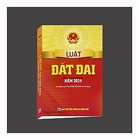 Luật Đất đai Năm 2024 - Nhã Nam