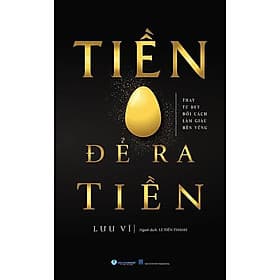 Sách Tiền Đẻ Ra Tiền