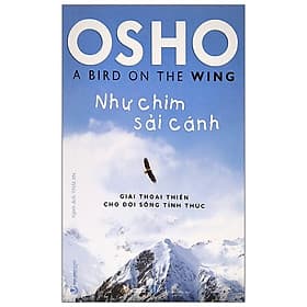 Osho - Như Chim Sải Cánh - Chì