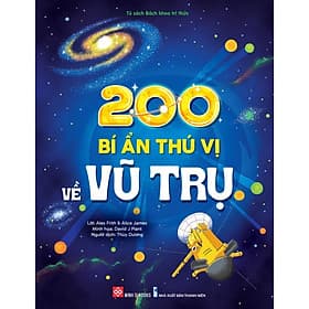 Sách 200 Bí Ẩn Thú Vị Về Vũ Trụ - Vũ
