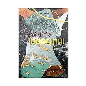 Người Đi Tìm Bóng Núi - Di Di