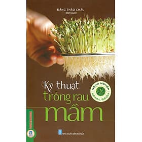 Kỹ Thuật Trồng Rau Mầm