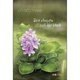 Sách Trò chuyện với lục bình - Chuyện