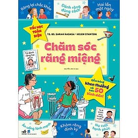 Sách Tiểu Học Toàn Diện – Chăm Sóc Răng Miệng