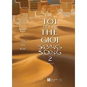 Tôi Đến Từ Thế Giới Song Song - Tập 2 - Số Lượng Có Hạn - Hạ