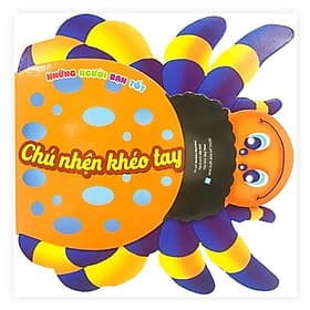 Sách Những Người Bạn Tốt - Chú Nhện Khéo Tay