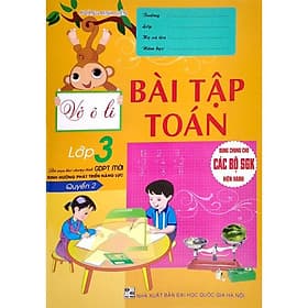 Vở Ô Li Bài Tập Toán Lớp 3 - Quyển 2 - Bám Sát SGK Định Hướng Phát Triển Năng Lực - Hồng Ân - An
