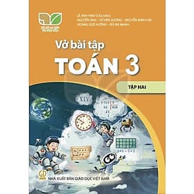 Sách Vở bài tập Toán 3- tập hai- Kết Nối Tri Thức Với Cuộc Sống (Kèm bìa nilong bao sách) - Tri Thức