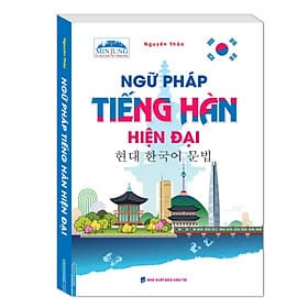 [Tủ Sách Học Tốt Tiếng Hàn] Ngữ Pháp Tiếng Hàn Hiện Đại (Cuốn Sách Chinh Phục Tiếng Hàn Hiệu Qủa / Tặng Kèm Bookmark Green Life) - Minh Minh