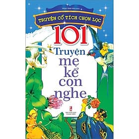 101 Truyện Mẹ Kể Con Nghe - Minh Minh
