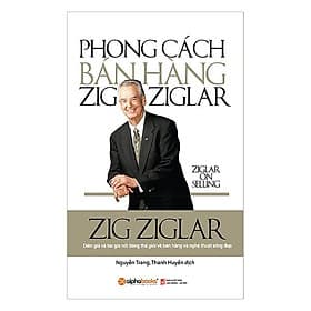 [ThangLong Bookstore] Phong Cách Bán Hàng Zig Ziglar - ZIG