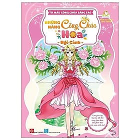 Sách Tô Màu Công Chúa Sáng Tạo - Những Nàng Công Chúa Hoa - Sant Kirpal Singh