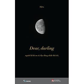 Dear, Darling - Người Là Lời An Ủi Dịu Dàng Nhất Đời Tôi - Nhà xuất bản Larousse