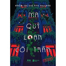 Ma Quỷ Loạn Cõi Trần - Bản Quyền - Nam Trần