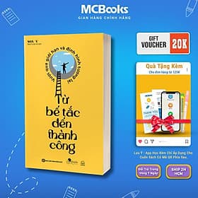 Từ Bế Tắc Đến Thành Công - Vượt Qua Giới Hạn Và Định Hình Tương Lai - MCBooks - Hạ
