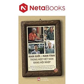 Nam Giới Và Nam Tính Trong Một Việt Nam Đang Hội Nhập - Nam Việt
