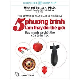 Sách 5 Phương Trình Làm Thay Đổi Thế Giới - Phương Phương