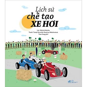 Sách Lịch Sử Chế Tạo Xe Hơi - Nhã Nam