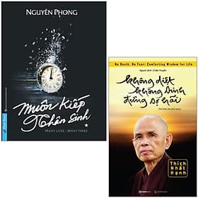 Combo 2 Cuốn Sách: Muôn Kiếp Nhân Sinh Tập 1 + Không Diệt Không Sinh Đừng Sợ Hãi - Công Sĩ