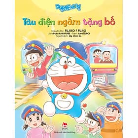 Sách Doraemon: Tàu Điện Ngầm Tặng Bố - Fujiko F Fujio