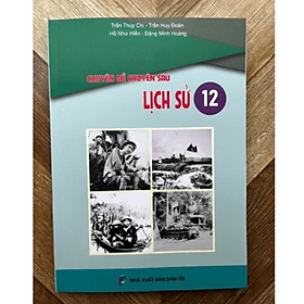 chuyên đề chuyên sâu lịch sử 12 (theo chương trình GDPT 2018) - Theo Theobald