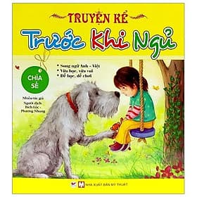 Truyện Kể Trước Khi Ngủ - Chia Sẻ (Song Ngữ Anh - Việt) - Việt An