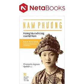 Nam Phương - Hoàng Hậu Cuối Cùng Của Việt Nam - Nam Việt