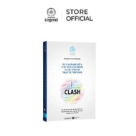 Sách Sự Va Chạm Giữa Các Nền Văn Minh Và Sự Tái Lập Trật Tự Thế Giới - Samuel P. Huntington - Tủ Sách Nền Tảng Đổi Đời Trung Nguyên Legend - Nguyên