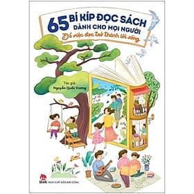 65 Bí Kíp Đọc Sách Dành Cho Mọi Người - Để Việc Đọc Trở Thành Lối Sống - Kim Hye-Jin